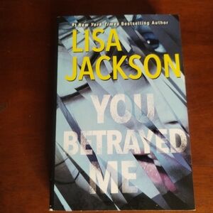 'You Betrayed Me' By Lisa Jackson Book Paper Cover Book